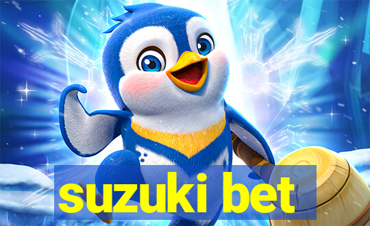 suzuki bet